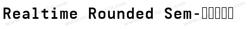 Realtime Rounded Sem字体转换